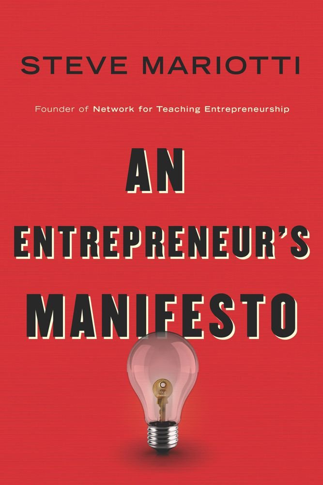 An Entrepreneurs Manifesto