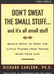 Don’t Sweat the Small Stuff