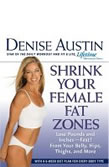 Shrink Your Female Fat Zones