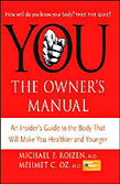 You: The Owner’s Manual