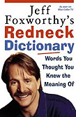 Jeff Foxworthy’s Redneck Dictionary