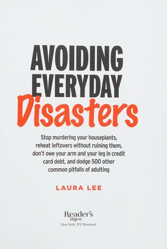 Avoiding Everyday Disasters